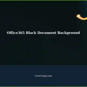Changing Default Office365 Document Background to Black: A Step-by-Step Guide