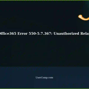 Troubleshooting Undeliverable Emails with Error 550-5.7.367 in Office365