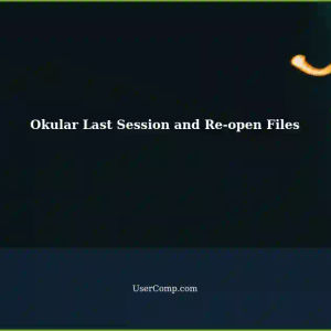 Okular: Remember Last Session and Re-open Files in Ubuntu 22.04 KDE