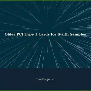 Using Older PCI Type 1 Cards (3mm) for Synth Samples: Alesis QuadraSynth