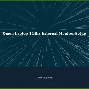 Setting up a 144hz External Monitor with Omen Laptop (15-dc0005ne)