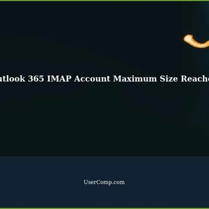 Can't Work with Outlook 365 IMAP Account: Maximum Size Reached, No Scanpst.exe