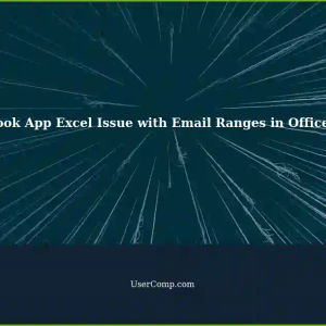 Outlook App Object Excel Not Working with Email Range Cells in Office 365