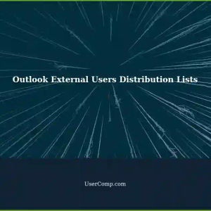 Creating Distribution Lists in Outlook 365 for External Users: A Step-by-Step Guide