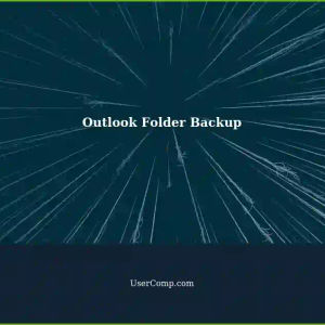 Saving and Backing up Outlook Folders: A Tech Support Guide