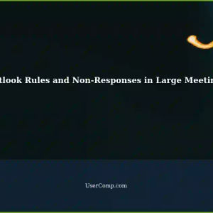 Outlook Rule Not Applied: Handling Non-Responses in Weekly Meetings for 2000 Participants