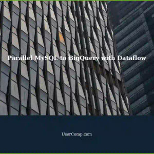Parallel Read from MySQL Cloud SQL and Write to BigQuery using Dataflow