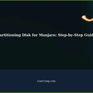 How to Partition Disk for Manjaro: A Step-by-Step Guide