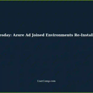 Successfully Installing Patches on Patch Tuesday: Solving Re-Installation Issues in Azure Ad Joined Environments