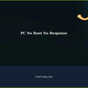 PC No Boot No Response: Troubleshooting Tips