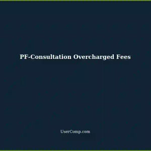 PF-Consultation: Overcharged Fees - Tech Support