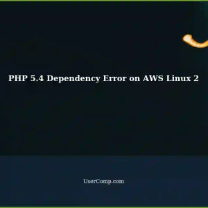 PHP 5.4 Yum Dependency Issue on AWS Linux 2 with PHP 8.1