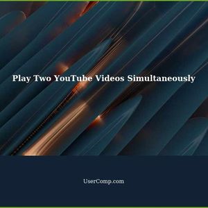 How to Play Two Videos Simultaneously in YouTube App?