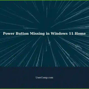 Power Button Missing in Windows 11 Home Settings