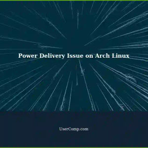 Unable to Get Power Delivery Working on Arch Linux