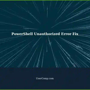 Troubleshooting Unauthorized Operation Errors with PowerShell