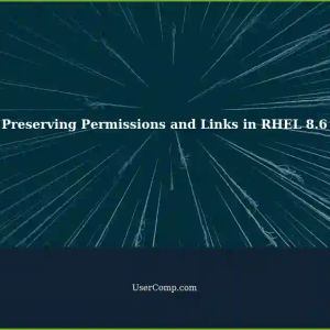 Preserving Special File Permissions and Symbolic Links Across File Types in RHEL 8.6