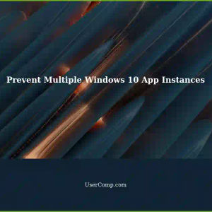 Preventing Multiple Instances of Apps in Windows 10 Assigned Access