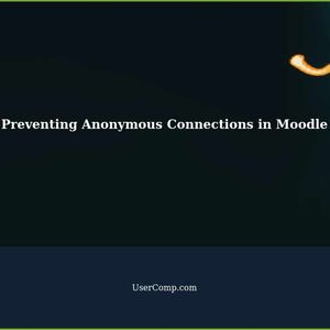 Preventing Automatic Anonymous Connections in Moodle