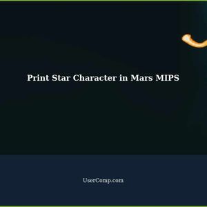 How to Print Star Character in Mars MIPS: A Comprehensive Guide