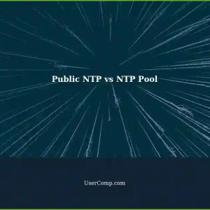 Understanding the Difference: Public NTP vs NTP Pool