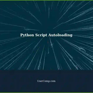Automatically Loading Python Scripts: A Beginner's Guide