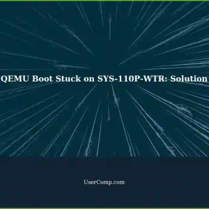 QEMU Boot Stuck on SYS-110P-WTR: A Solution from Andrey Turkin