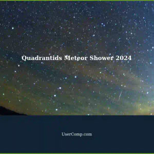 How to Observe the Quadrantids Meteor Shower in 2024