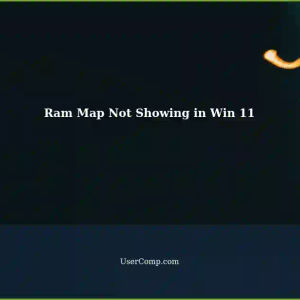 Ram Map Not Showing in Windows 11 (64-bit) - Troubleshooting Guide