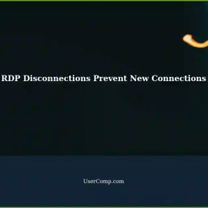 Disconnected RDP Sessions Accumulate and Prevent New Connections: Troubleshooting