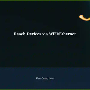 Reach Network Devices Via WiFi or Ethernet: A Comprehensive Guide