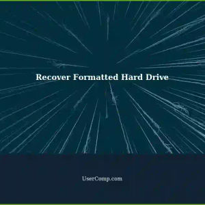 Possible Ways to Quickly Recover Files from a Formatted Hard Drive