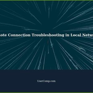 Troubleshooting Remote Connection Issues in Local Networks