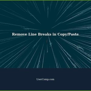 Copy/paste: How to Remove Line Breaks?