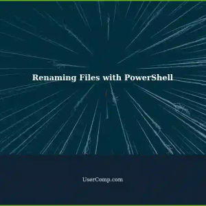 Renaming Files in a Folder using PowerShell