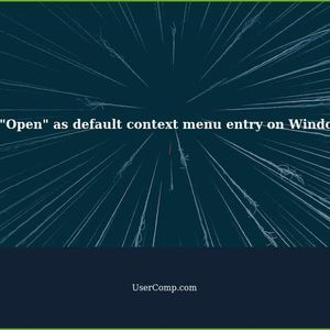 Reset "Open" as the default and topmost context menu entry on Windows 10