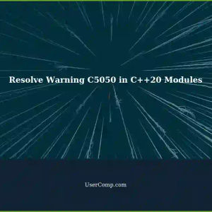 Resolving Warning C5050 in Incompatible Environments with C++20 Modules in Qt Project