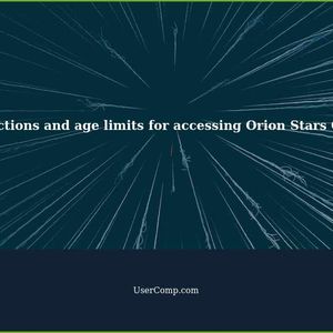 Are there any restrictions or age limits for accessing Orion Stars Online?