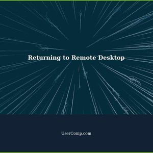 Returning to Remote Desktop from local desktop