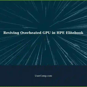 Reviving Overheated GPU in Old HPE Elitebook 8560p