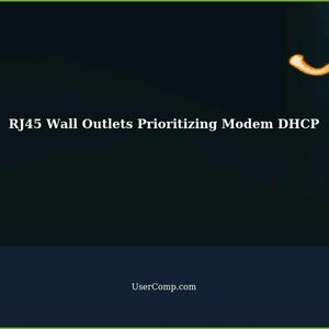 RJ45 Wall Outlets Prioritizing Modem DHCP