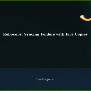 Syncing Two Folders with Robocopy: Keeping Five Copies of Target Folder