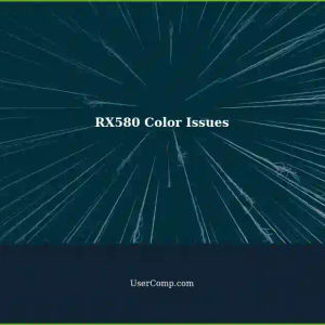Troubleshooting Weird Color Issues on a New RX580 Graphics Card
