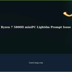 Troubleshooting Ryzen 7 5800H miniPC: Lightdm Prompt Despite Autologin Enabled
