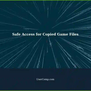 Ensuring Safe Access for Copied Game Files During Backup Process