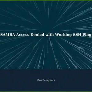 Access SAMBA Drive Denied: SSH Ping Working on Two Devices