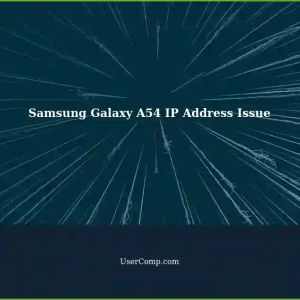 Fixing Incorrect IP Address Assignment on Samsung Galaxy A54 with Android 14