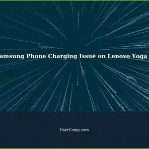 Samsung Phone Won't Charge on Lenovo Yoga 6 via USB-C Port