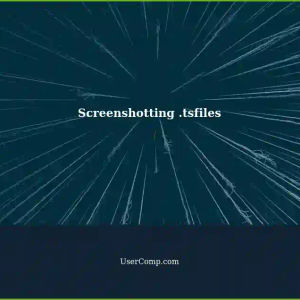 Taking Screenshots of .tsfiles: A Guide