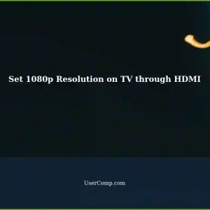 Can't Set Resolution to 1080p on TV through HDMI on Windows 11